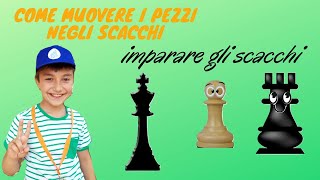 imparare gli scacchi come muovere i pezzi 01 [upl. by Alram411]