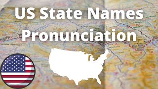 US State Names Pronunciation  American Accent [upl. by Nnyleitak301]