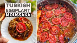 Turkish Eggplant Moussaka quotPatlıcan Oturtma  Musakkaquot [upl. by Tsai9]