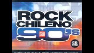 ANTOLOGÍA DEL ROCK CHILENO DE LOS 90s full álbum disco 1 [upl. by Norven]