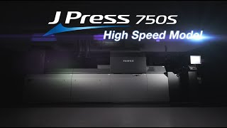 Fujifilm J Press 750S High Speed Model Announcement [upl. by Assylem560]