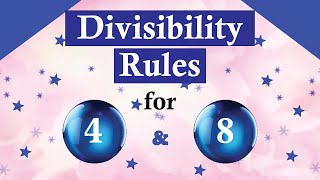 Divisibility Rules for 4 and 8  Handy Tricks [upl. by Naaman607]