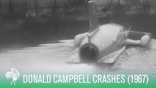 Water Speed Record Crash Donald Campbell Killed 1967  Sporting History [upl. by Getraer378]