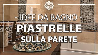 Idee per il bagno  piastrelle sulla parete [upl. by Meekah]