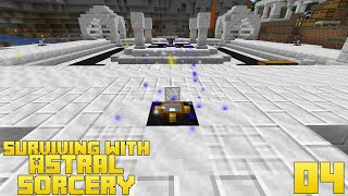 Surviving With Astral Sorcery 116  E04  Spectral Relay [upl. by Estey]