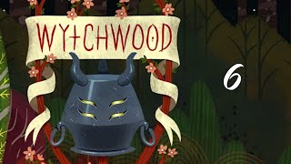 Wytchwood Part 06 [upl. by Darius]