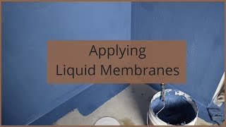 Applying Liquid Membranes [upl. by Yznel]