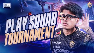 PLAY SQUAD TOURNAMENT  JONATHAN IS BACK  BGMI [upl. by Siravaj325]