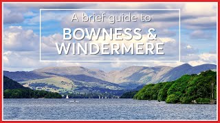 A Brief Guide to Things to do in Windermere amp Bowness in the Lake District [upl. by Mahala]