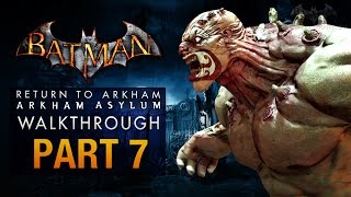 Batman Return to Arkham Asylum Walkthrough  Part 7  The Botanical Gardens [upl. by Carmel]