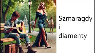 Szmaragdy i diamenty 2 [upl. by Merat]