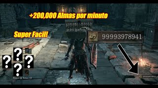 Dark Souls 3 como farmear almas infinitas 200000 almas5 minutos FARMING [upl. by Anerul592]