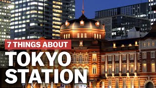 7 Things to know about Tokyo Station  japanguidecom [upl. by Aloz]