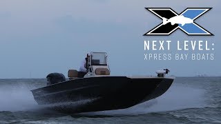 Next Level Xpress Bay Boats [upl. by Darrell]