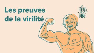 Les preuves de la virilité [upl. by Godred747]