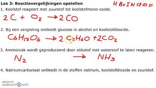 Les 3 Reactievergelijkingen opstellen [upl. by Leund]