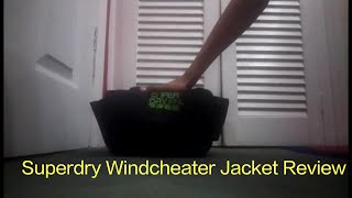 Superdry© Windcheater Jacket Review [upl. by Izaak]