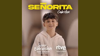 SEÑORITA Eurovisión Junior 2022  España [upl. by Norak]