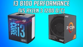 Intel Core i3 8100 Performance Review  Vs Ryzen 3 1200 Overclocked [upl. by Kelila989]