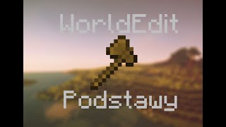 Podstawy WorldEdita  WorldEdit Poradnik Minecraft 1161 [upl. by Llecrup510]