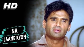 Na Jaane Kyon  Babul Supriyo  Officer 2001 Songs  Sunil Shetty Raveena Tandon [upl. by Gazo]