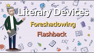 ESL  Literary Devices Foreshadowing and Flashback [upl. by Tammara]