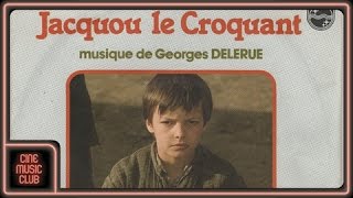 Georges Delerue  Jacquou le Croquant Générique fin musique du film quotJacquou le Croquantquot [upl. by Andaira]