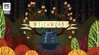 Wytchwood Launch Trailer [upl. by Reinertson]