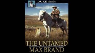 Western Audio Books  The Untamed [upl. by Valry]