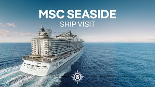 MSC Seaside  Ship Visit [upl. by Llesig457]