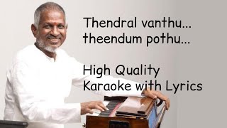 Thendral vanthu theendum pothu songs lyricks tamilsongs ilayaraja [upl. by Hogue544]