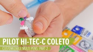 Customizable Multi Pens Part 2  Pilot HiTecC Coleto [upl. by Feenah]