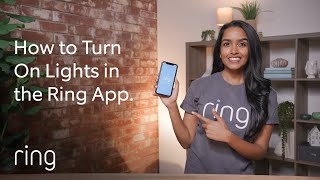 How Do I Turn My Lights on in the Ring App  Ask Ring [upl. by Einhpets]