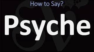 How to Pronounce Psyche CORRECTLY [upl. by Annauqaj839]