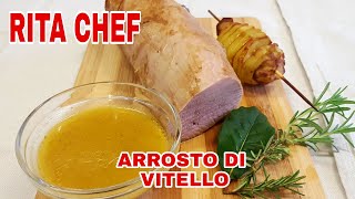 ARROSTO DI VITELLO ALLE ERBE⭐RITA CHEF  Succulento [upl. by Hezekiah]