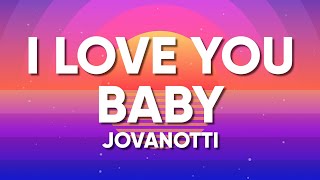 Jovanotti Sixpm  I LOVE YOU BABY TestoLyrics [upl. by Eiffe]