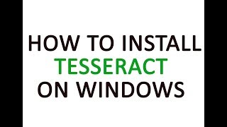 How to install Tesseract on windows [upl. by Aremihc668]