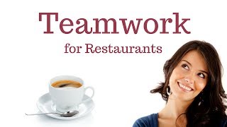 Teamwork  Restaurant Staff Training [upl. by Emmerie934]