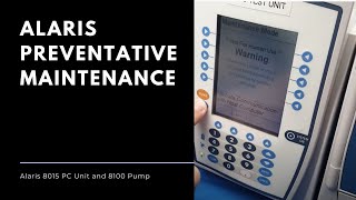 Alaris Preventative Maintenance Instructional Video [upl. by Pickard]