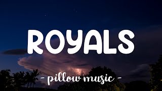 Royals  Lorde Lyrics 🎵 [upl. by Delila]