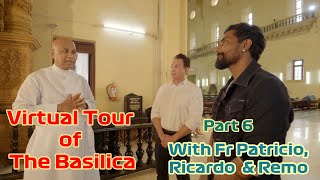 Virtual Tour  Basilica of Bom Jesus  Part 6 [upl. by Kynthia]