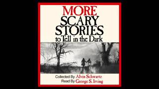 More Scary Stories To Tell In The Dark  Complete Audio Book 2020 [upl. by Calvinna]