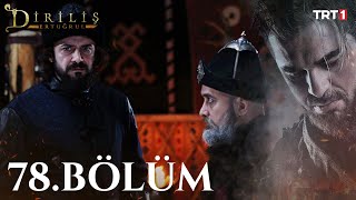 Diriliş Ertuğrul 78 Bölüm [upl. by Sakiv183]