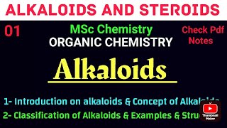 AlkaloidsIntroductionClassificationStructural elucidation mscchemistrynotes itschemistrytime [upl. by Nord]