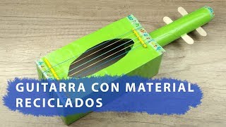 Guitarra con materiales reciclados [upl. by Weissmann]