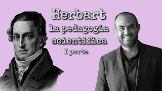 Herbart e la pedagogia scientifica [upl. by Jeuz]