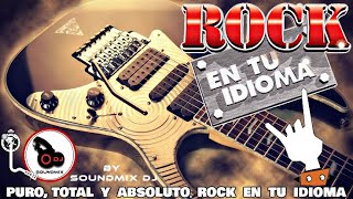 CLÁSICOS DEL ROCK EN TÚ IDIOMA  ROCK EN ESPAÑOL 80s 90s VOL1 [upl. by Alexandra]