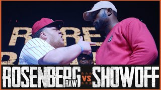 ROSENBERG RAW VS SHOWOFF RAP BATTLE  RBE [upl. by Bowie727]