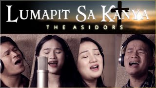 Lumapit Sa Kanya  The AsidorS 2020 Covers  With Lyrics [upl. by Erdei]