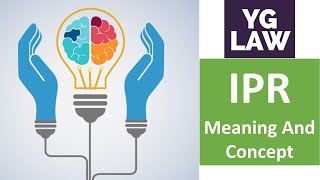 IPR  Meaning and Concept [upl. by Esej]